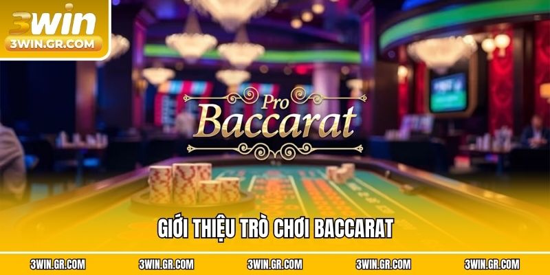 Giới thiệu trò chơi Baccarat